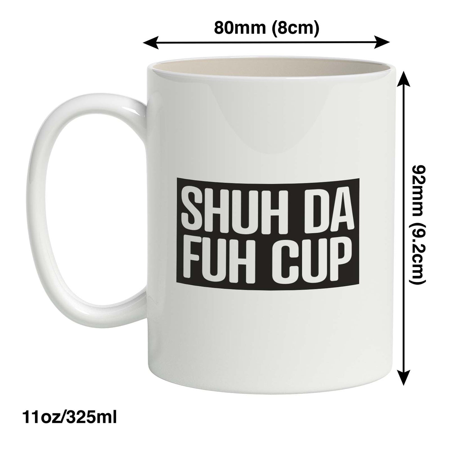 Shuh Da Fuh Cup Mug