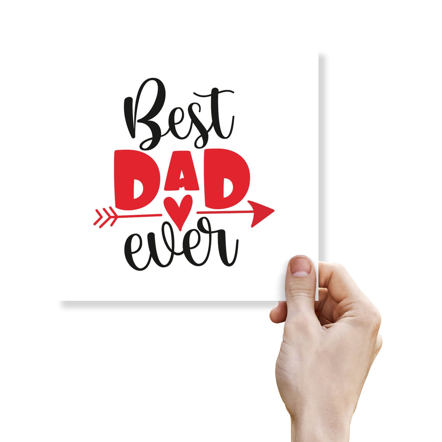 Best Dad Ever (Arrow and Heart Design)