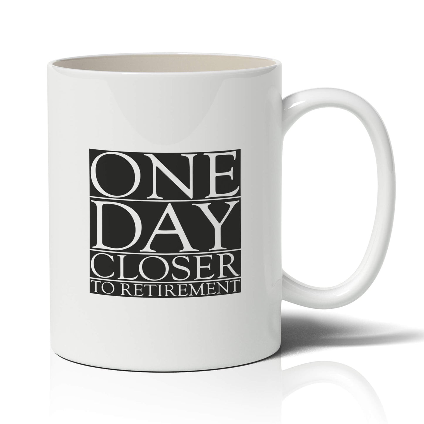 One Day Closer to retirement