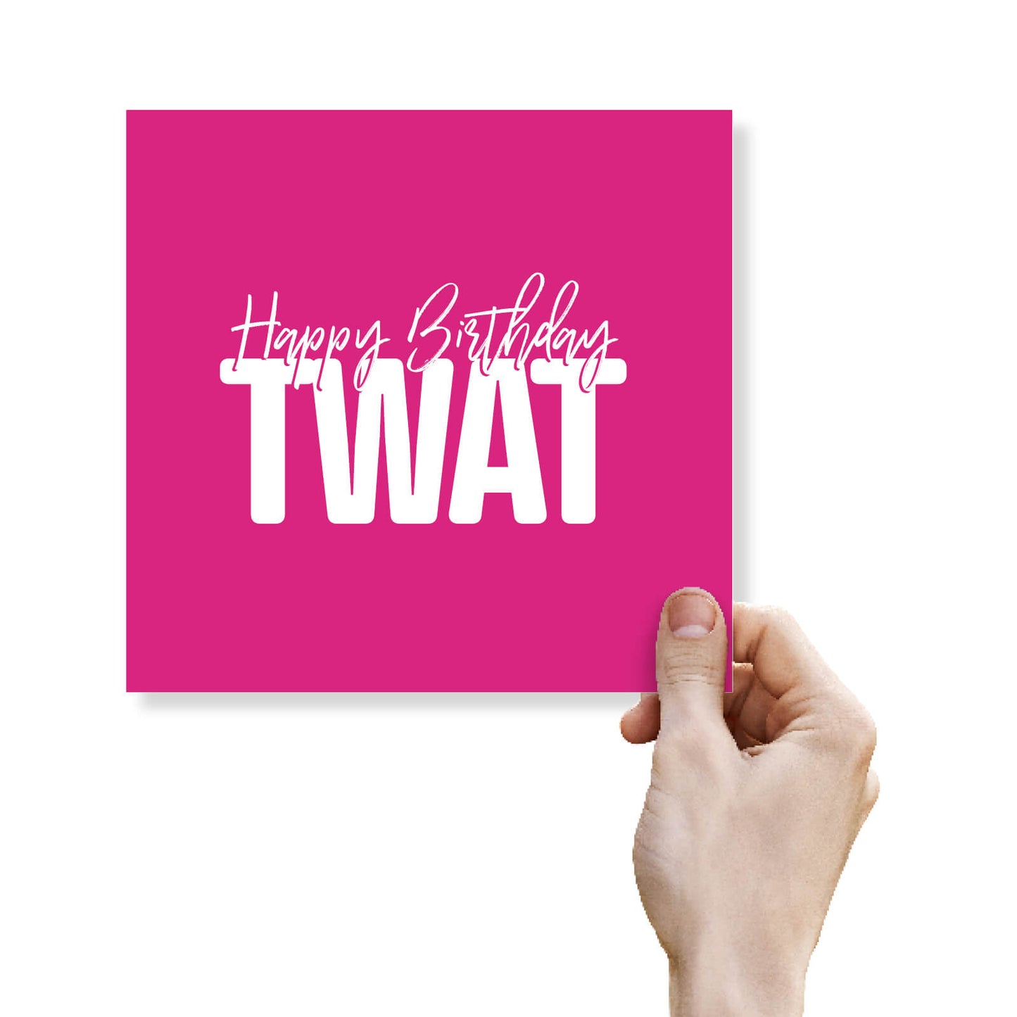 Happy Birthday Twat