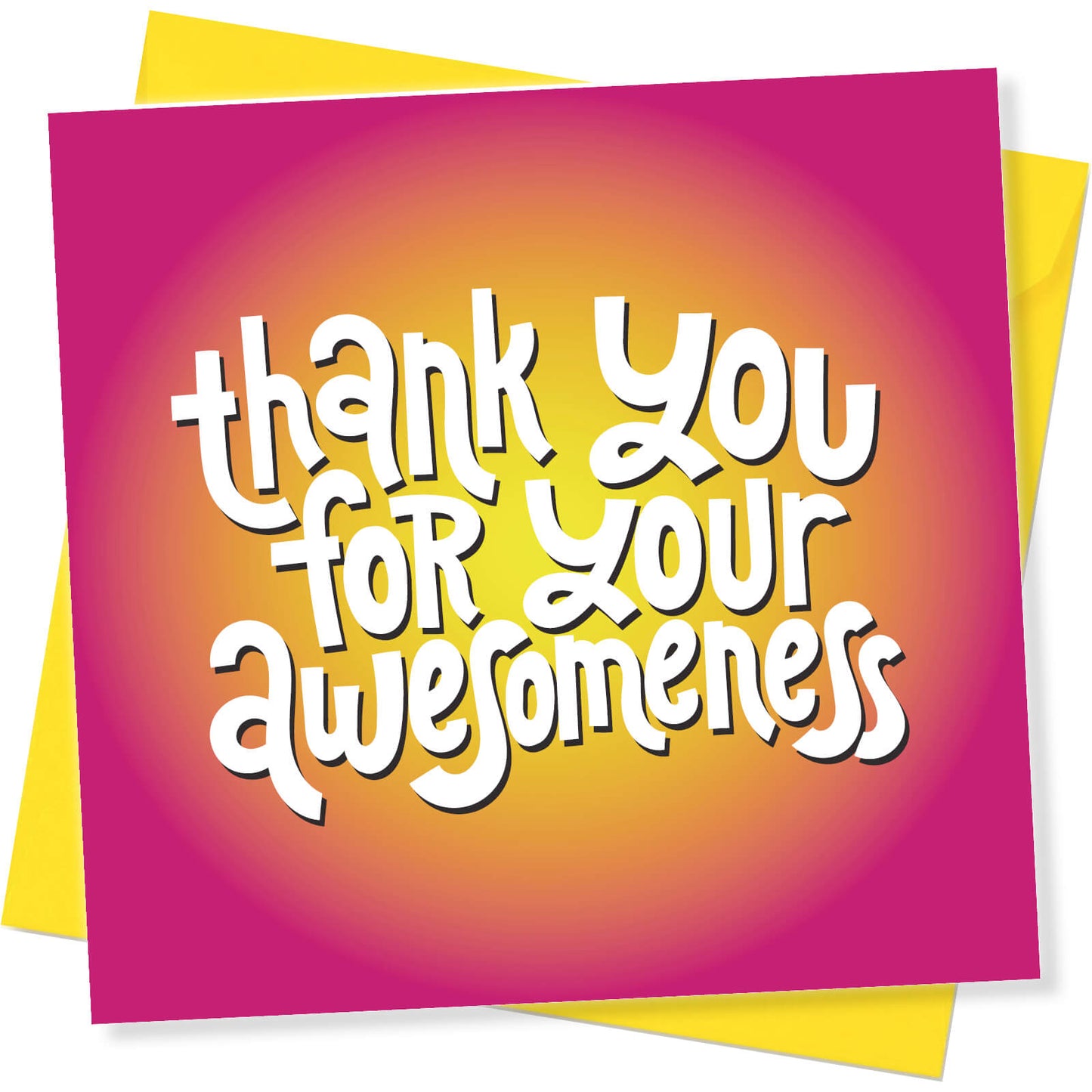 Thank You For Your Awesomeness