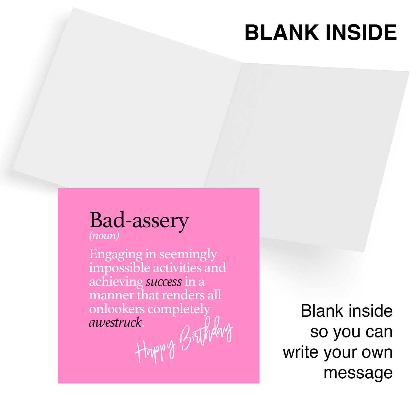 Bad-assery (noun) Engaging in seemingly impossible activities and achieving success in a manner that renders all onlookers completely awestruck.