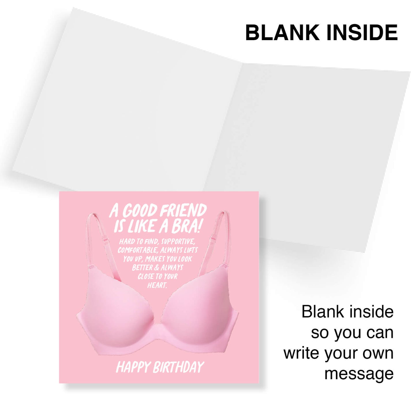 "A Good Friend is Like a Bra" Birthday Card
