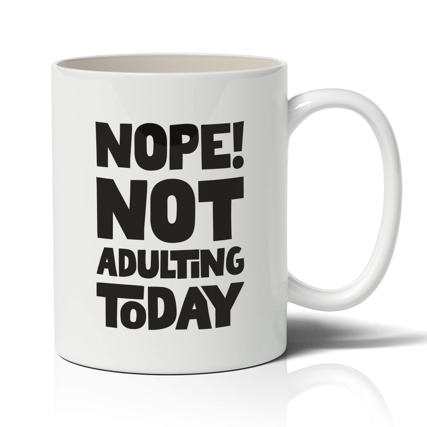 Nope! Not Adulting Today