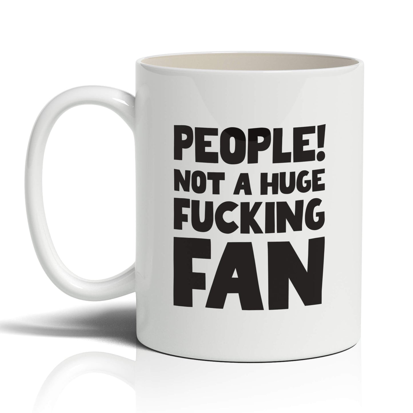 People! Not a Huge Fucking Fan