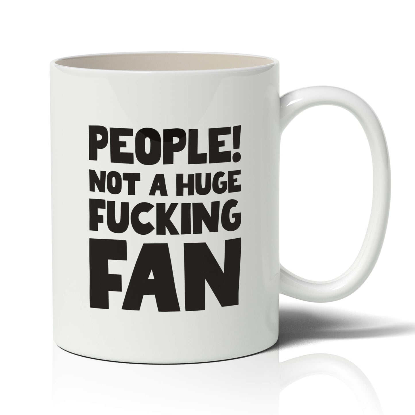 People! Not a Huge Fucking Fan
