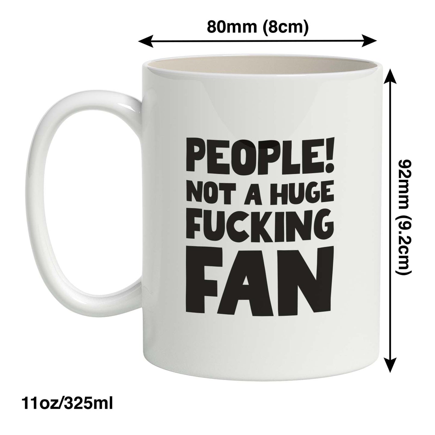 People! Not a Huge Fucking Fan