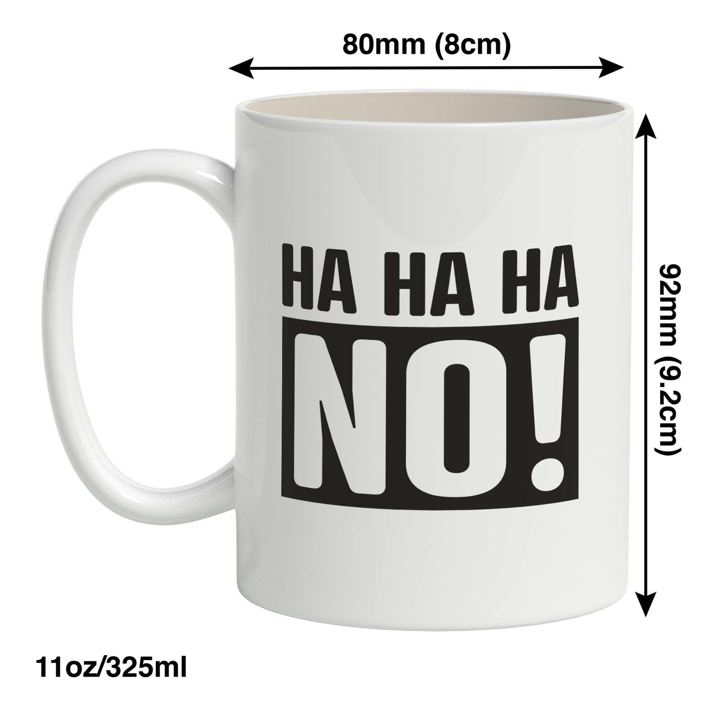 Ha Ha Ha No!