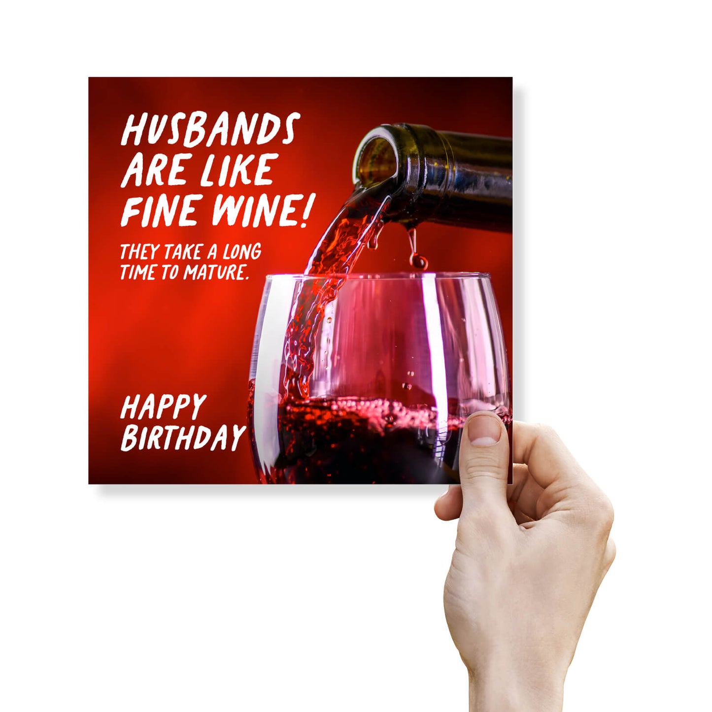 "Husbands Are Like Fine Wine" Card