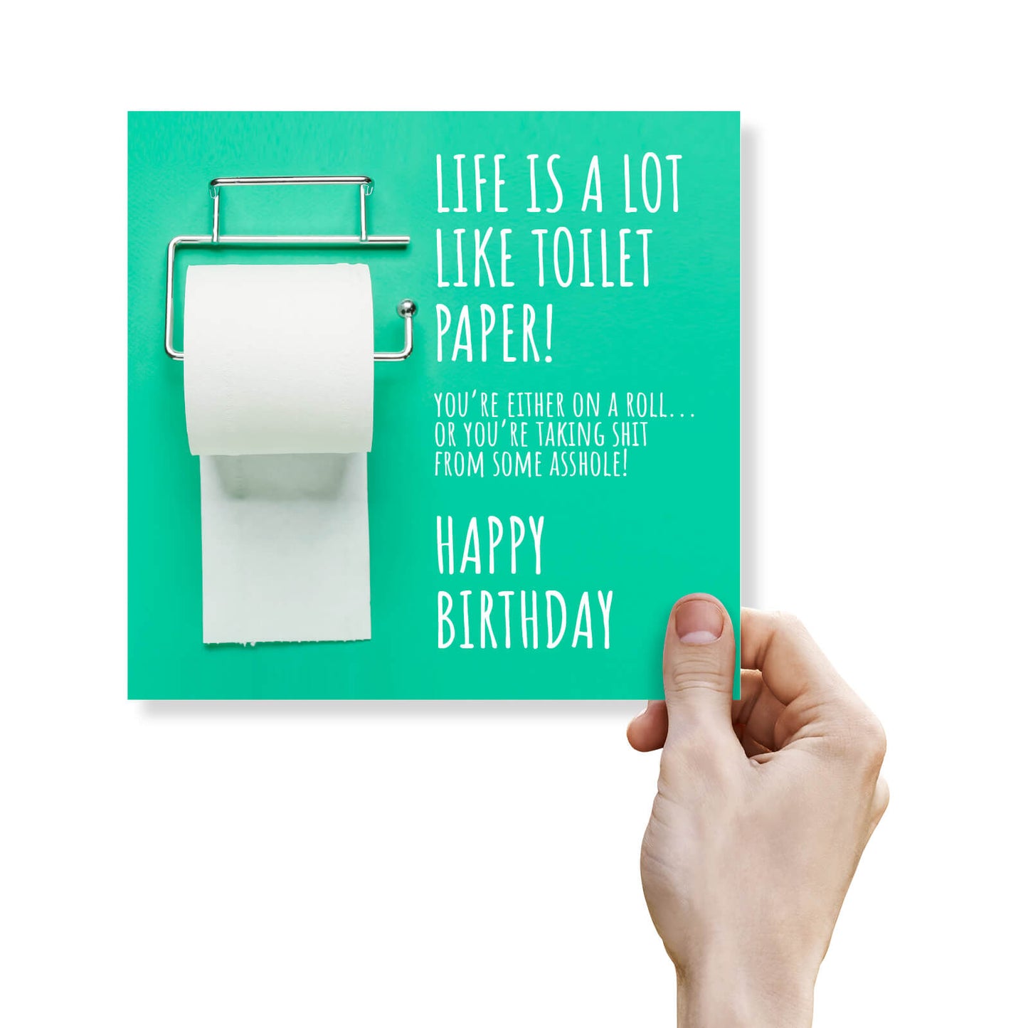 Toilet Paper - Life’s a Roll