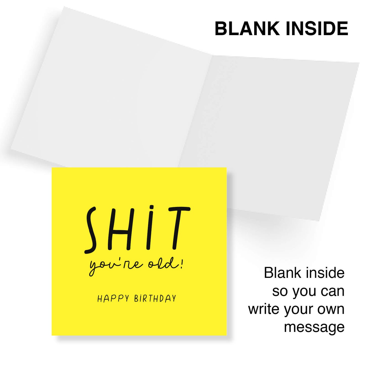 Shit You're Old Birthday Card
