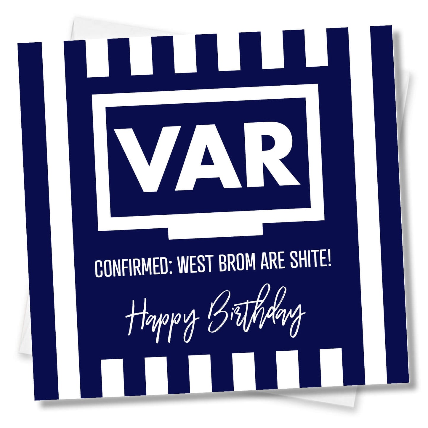 VAR: West Brom Are Shite – Funny Football Birthday Card