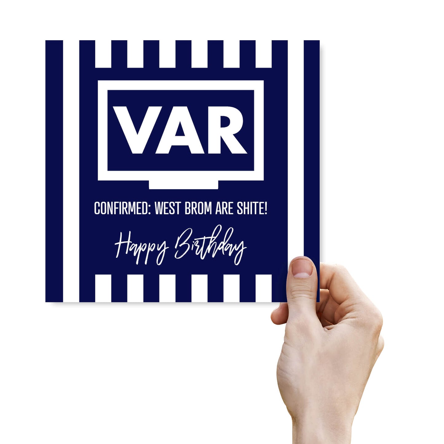 VAR: West Brom Are Shite – Funny Football Birthday Card