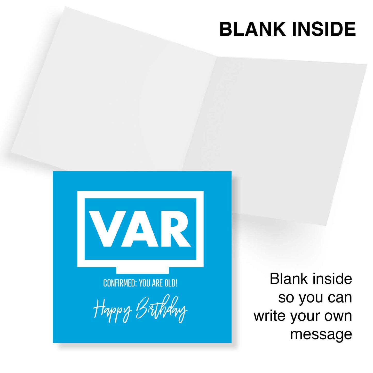 VAR Confirmed: You Are Old Birthday Card