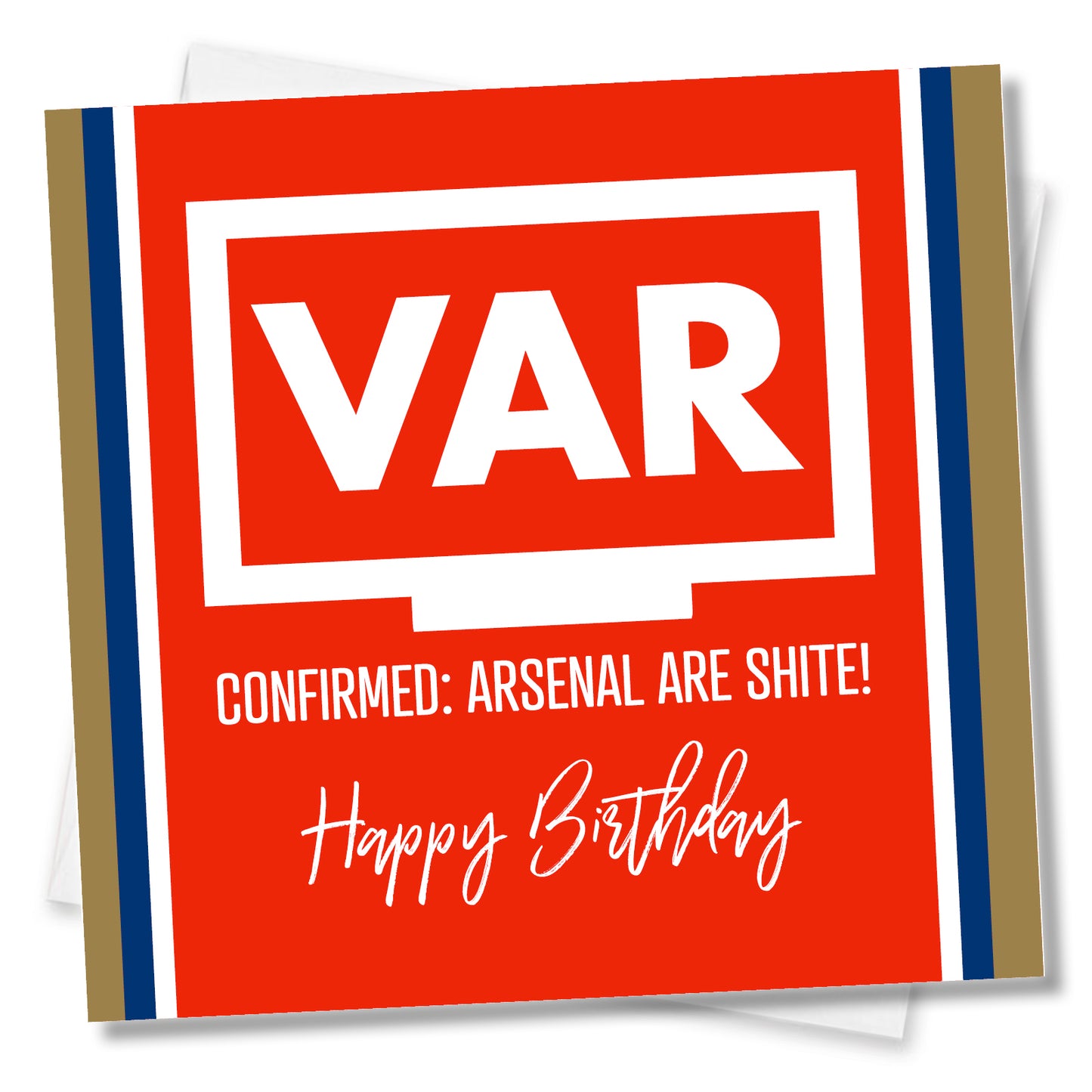 VAR: Arsenal Are Shite – Funny Football Birthday Card