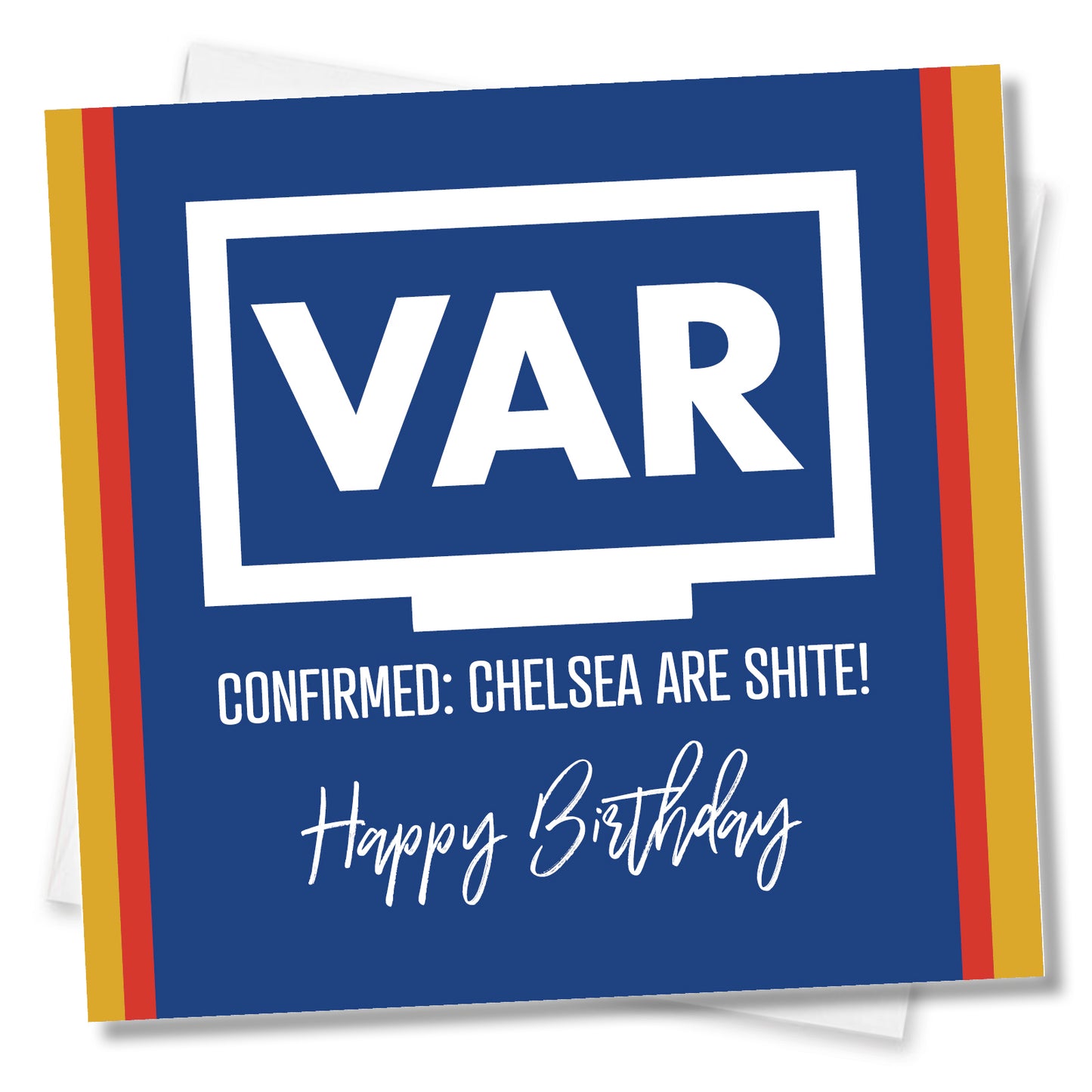 VAR: Chelsea Are Shite – Funny Football Birthday Card