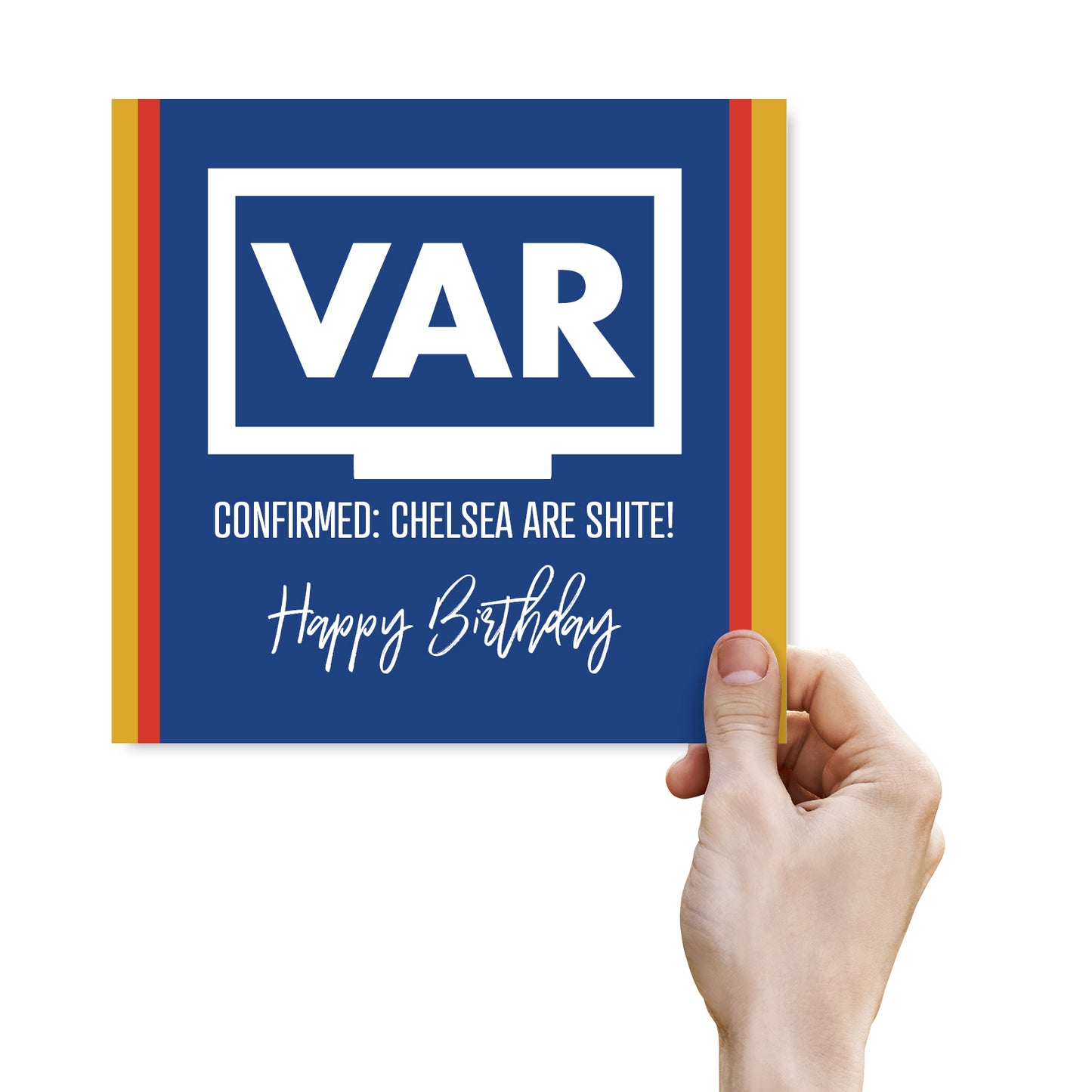 VAR: Chelsea Are Shite – Funny Football Birthday Card