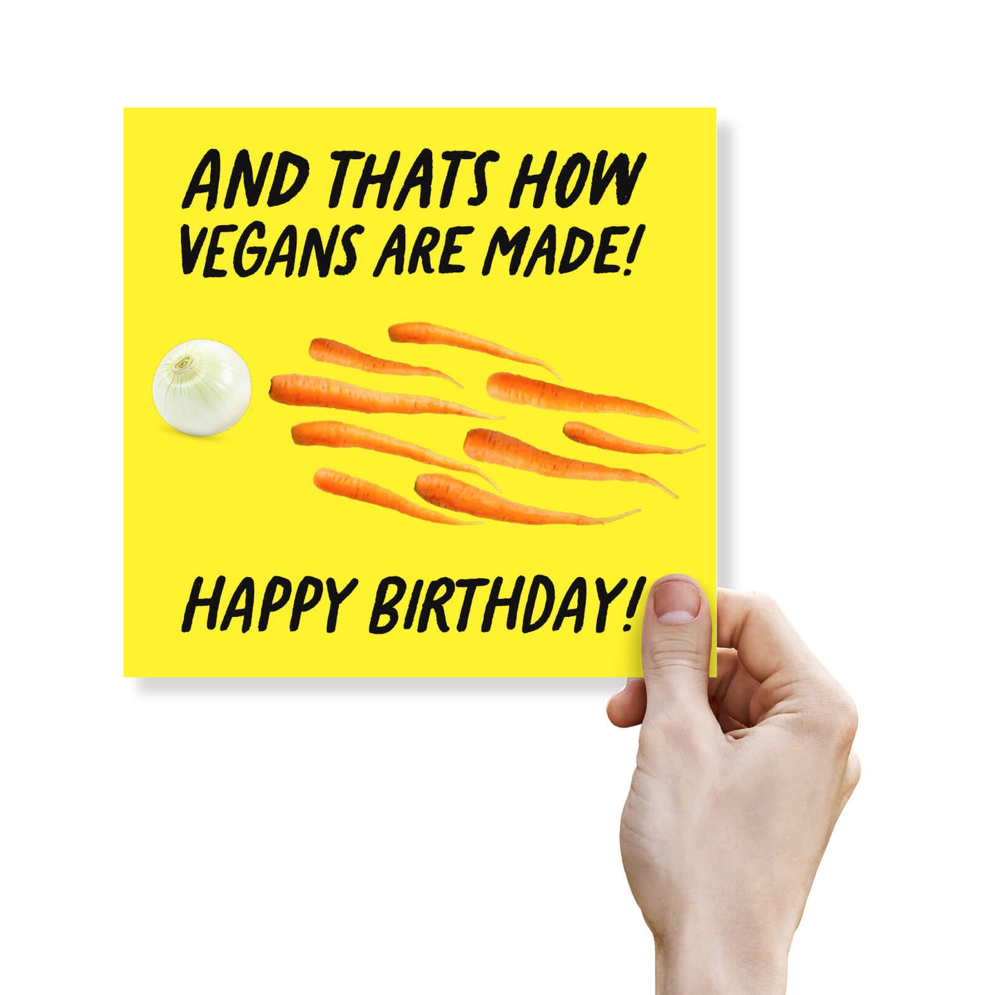 That's How Vegans Are Made – Birthday Card