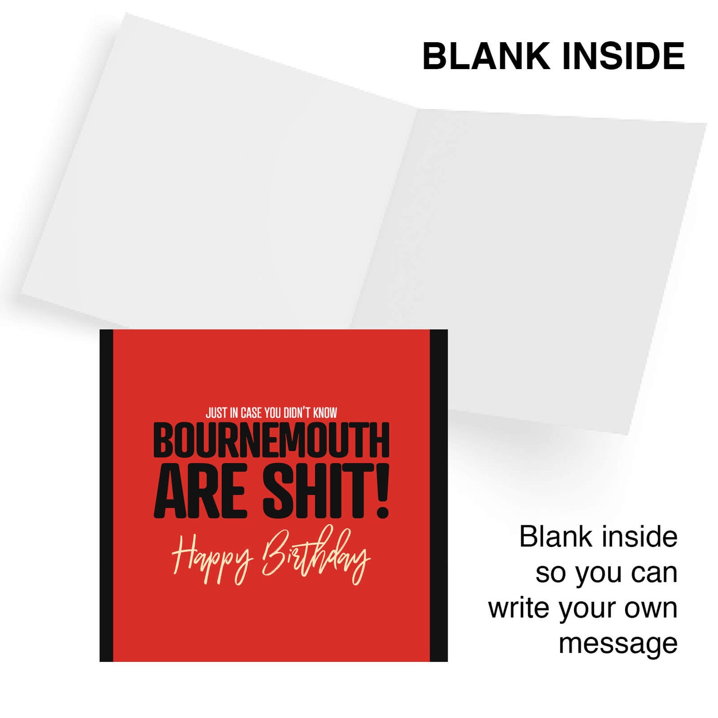 Bournemouth Are Shit - Funny Birthday Card