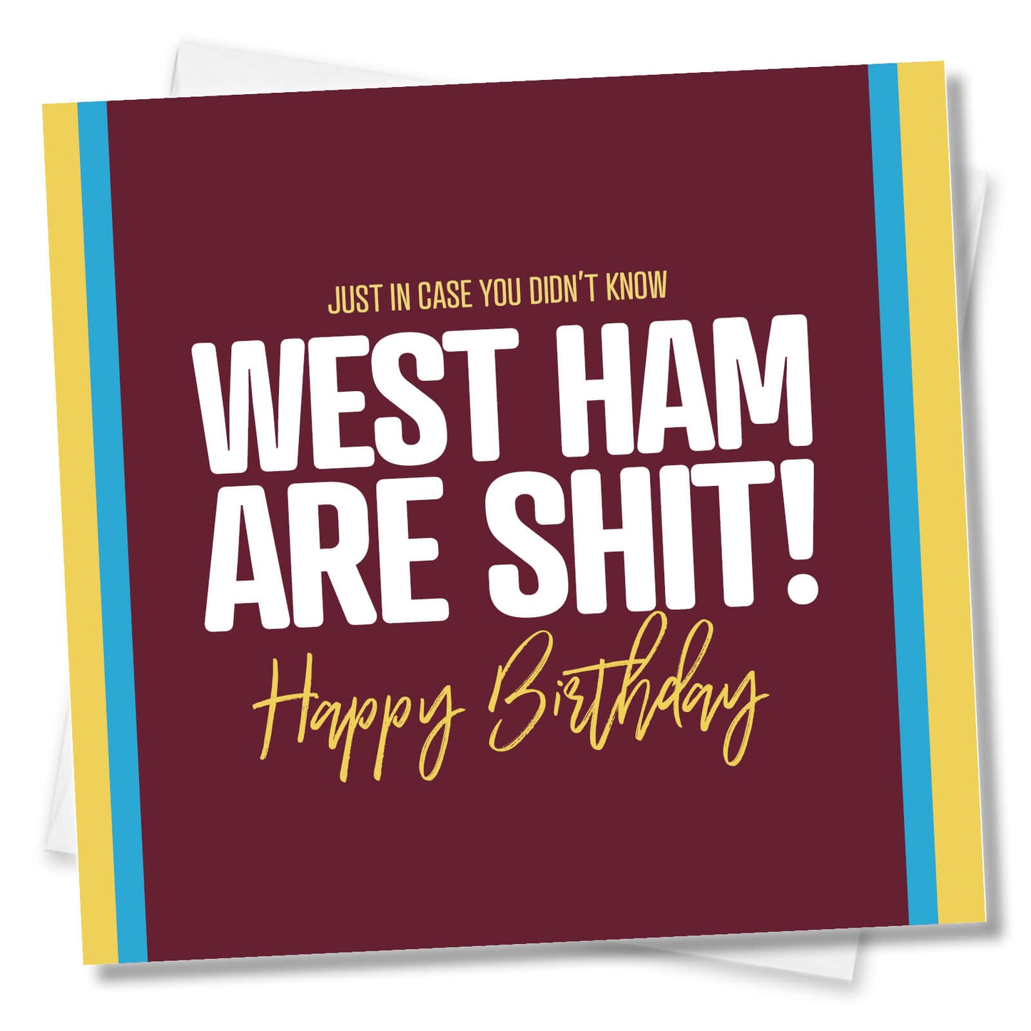 West Ham Are Shit - Funny Birthday Card