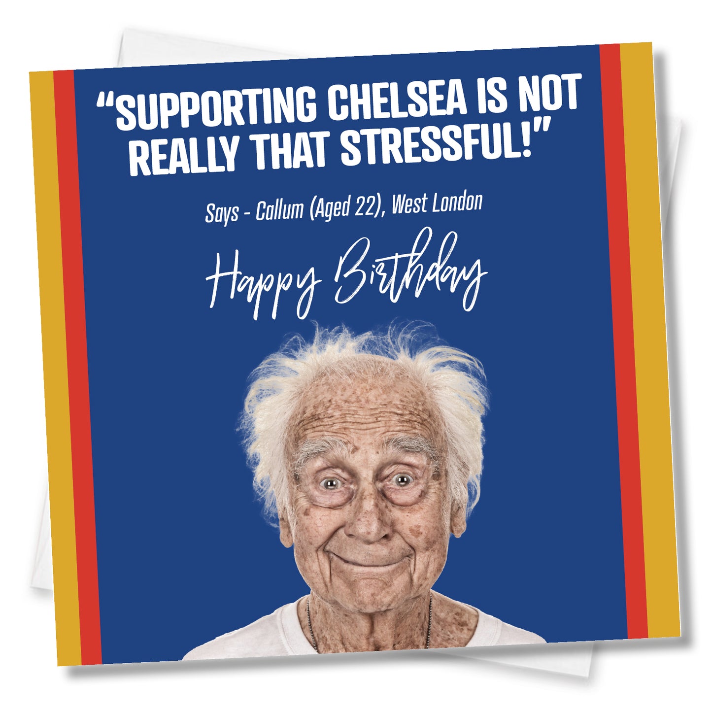 Supporting Chelsea is not really that stressful!