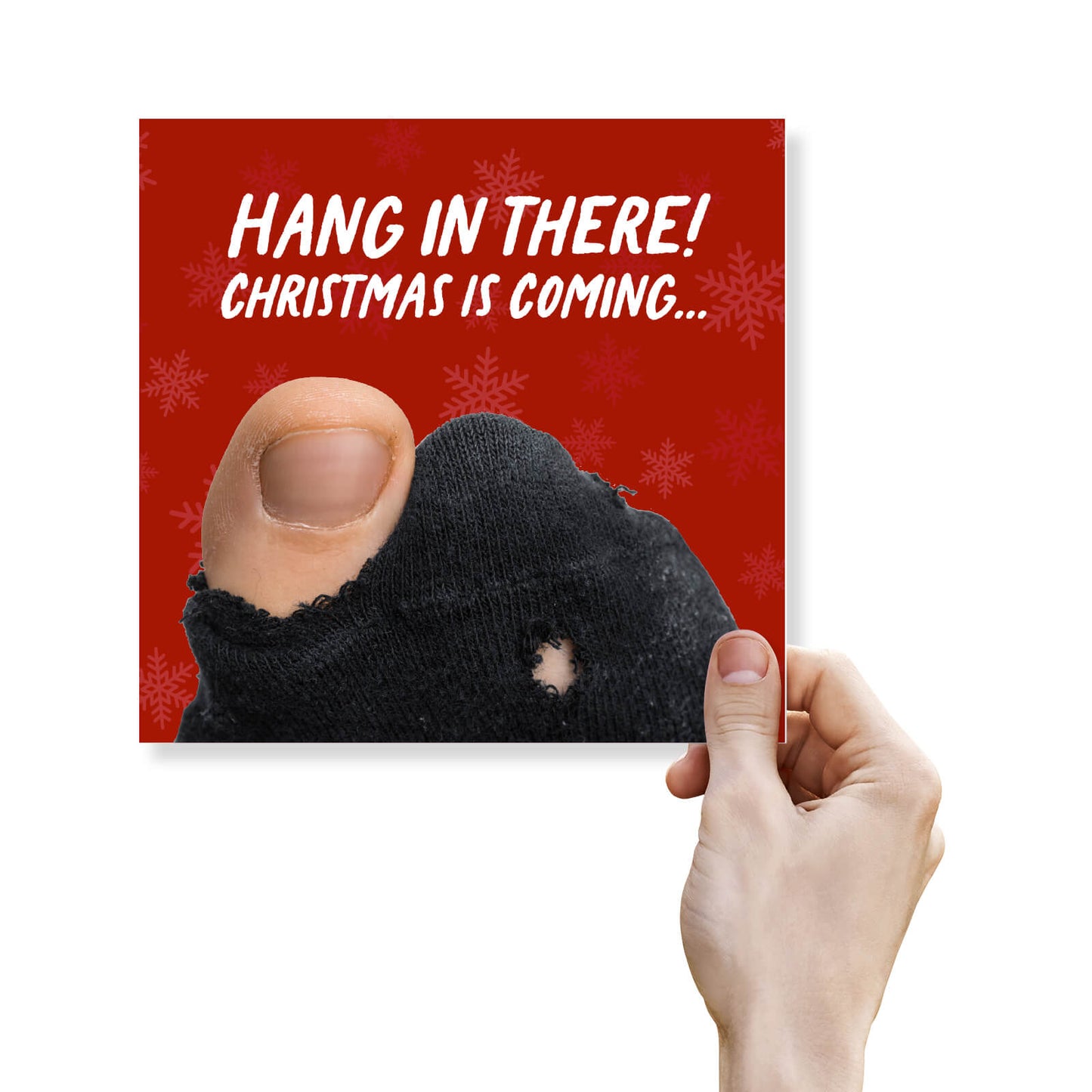 "Hang in There – Christmas is Coming..." - Funny Sock Card