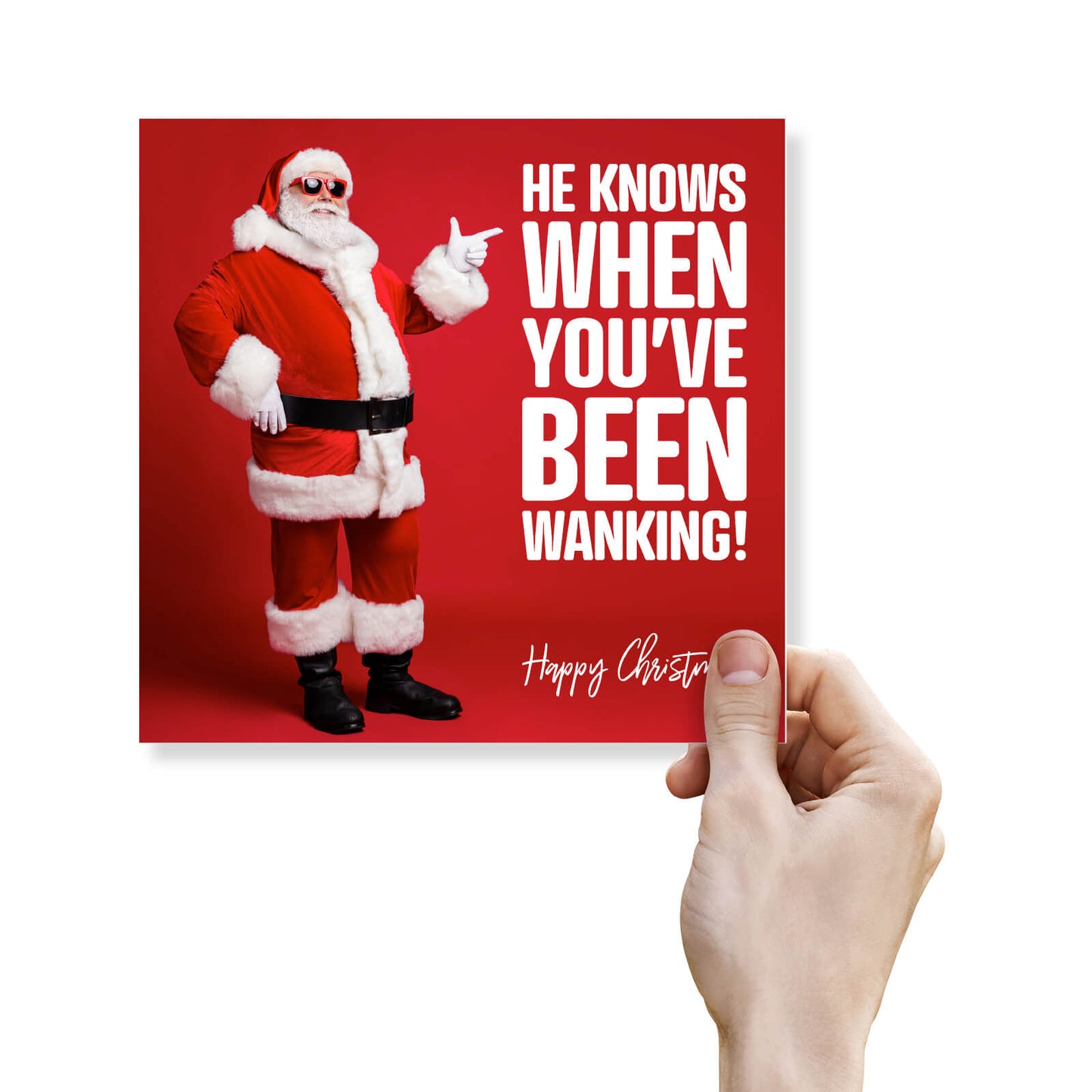 "He Knows When You’ve Been Wanking!" Santa in Shades Card