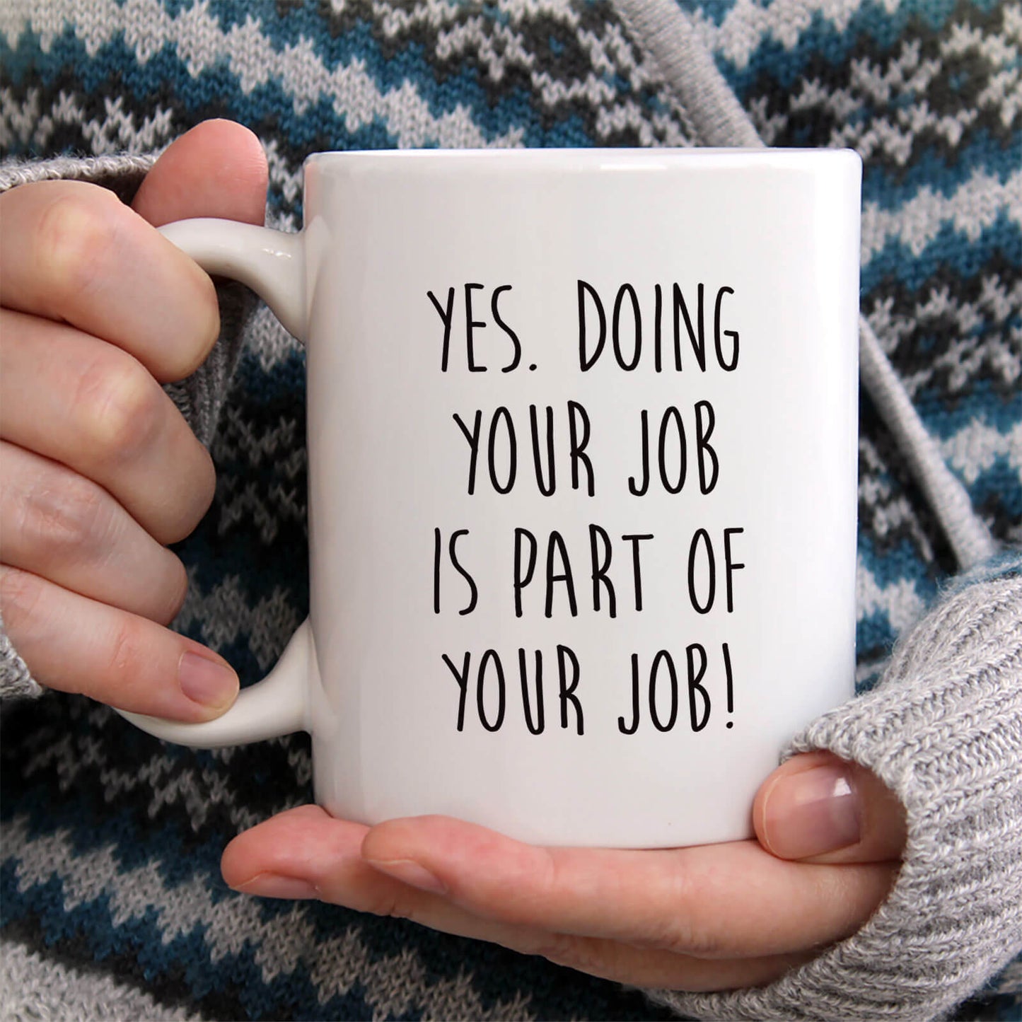 Yes Doing Your Job Is Part of Your Job!