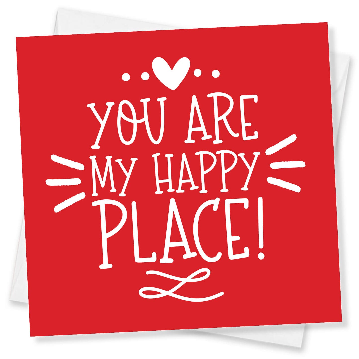 You Are My Happy Place