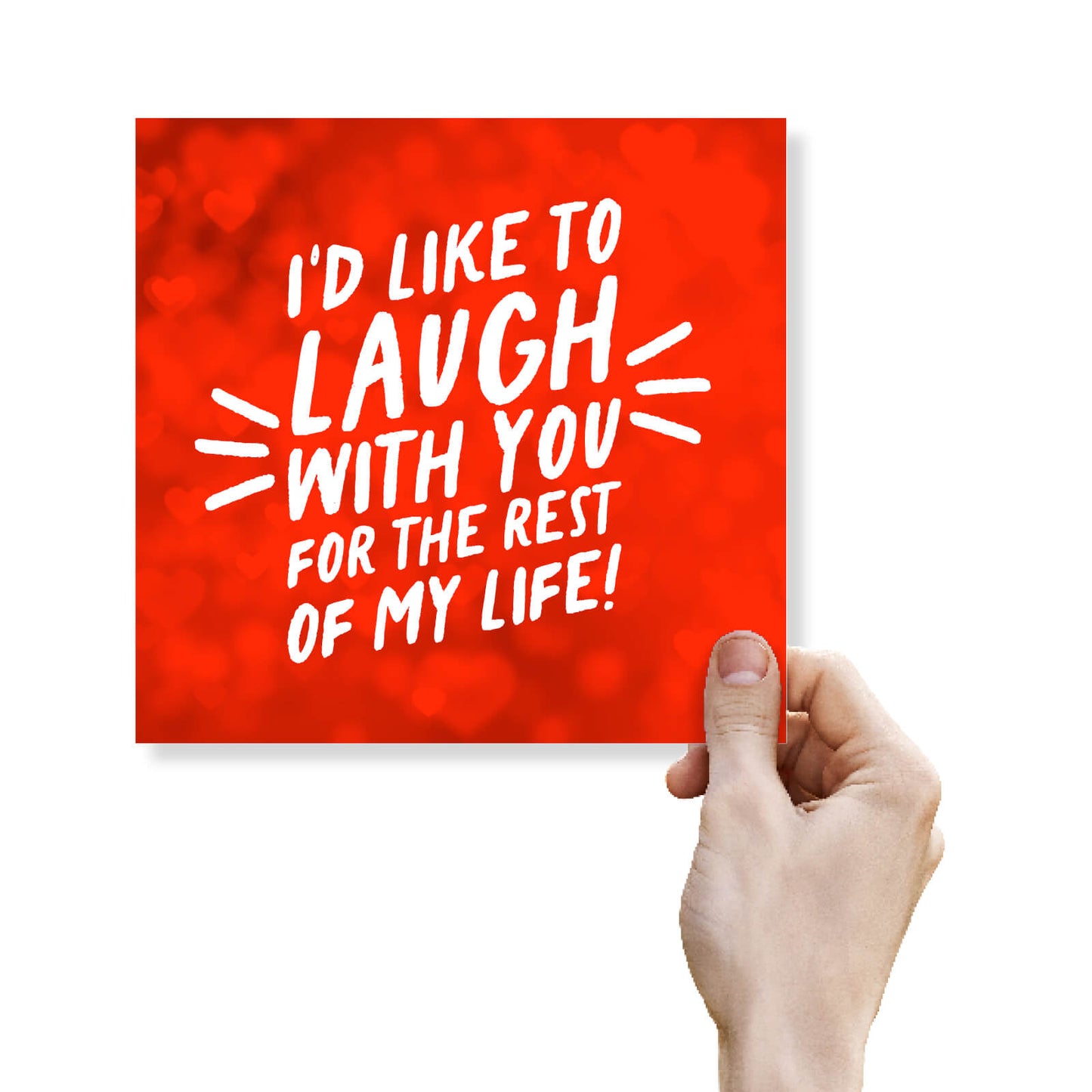 I'd Like to Laugh With You For the Rest of My Life