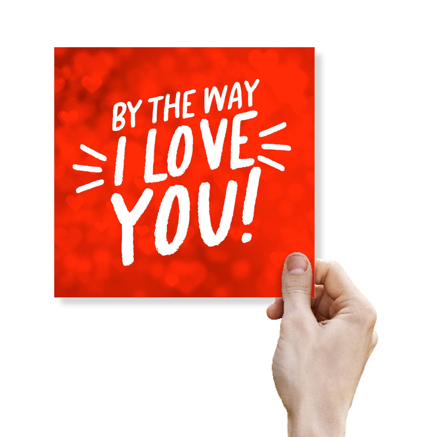 By The Way, I Love You