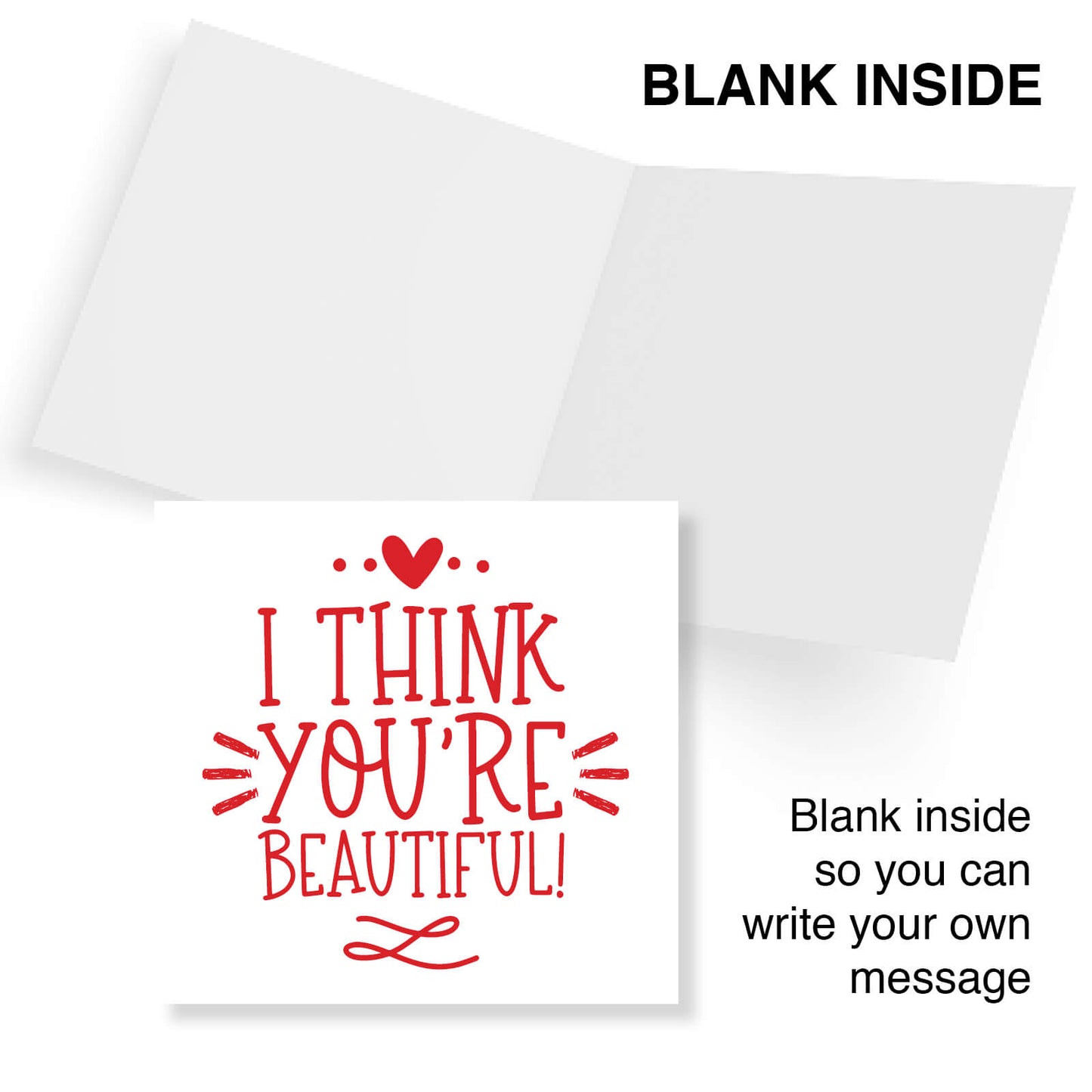 I Think You're Beautiful – Red & White Card