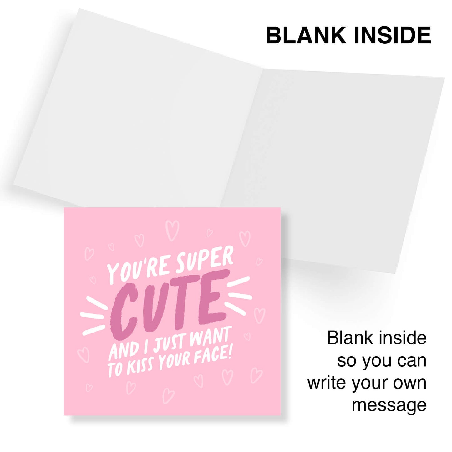 You’re Super Cute – Cute & Flirty Card