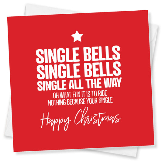Single Bells, Single Bells, Single All the Way