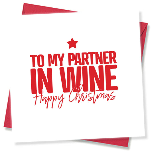 To My Partner in Wine – Happy Christmas