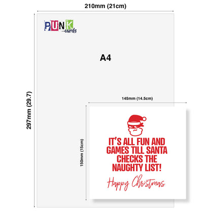It’s All Fun and Games Till Santa Checks the Naughty List!