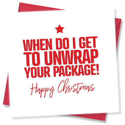 When Do I Get to Unwrap Your Package!