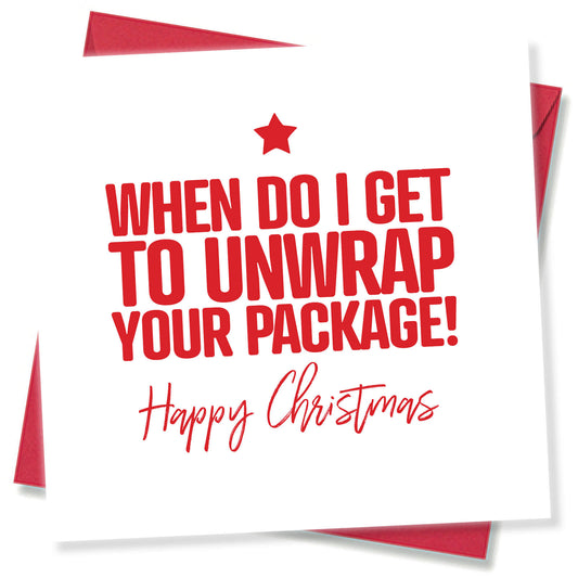When Do I Get to Unwrap Your Package!