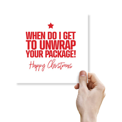 When Do I Get to Unwrap Your Package!