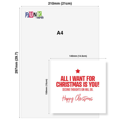 All I Want for Christmas Is You! Second Thoughts, Gin Will Do.