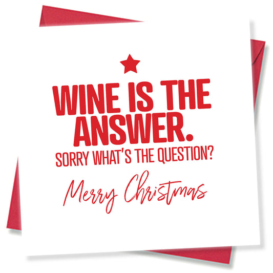 Wine Is the Answer Christmas Card