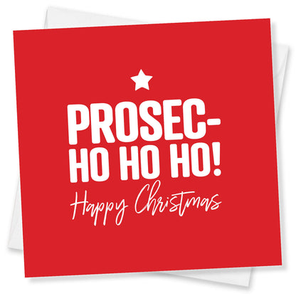 Prosec-Ho Ho Ho! Christmas Card