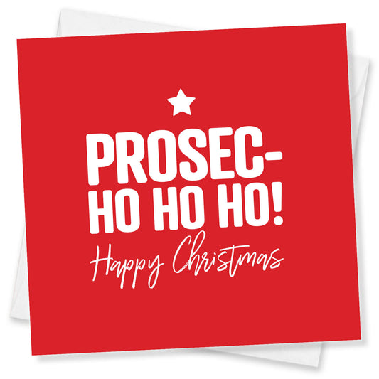 Prosec-Ho Ho Ho! Christmas Card