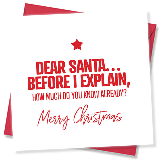 Dear Santa... Before I Explain, How Much Do You Know Already?