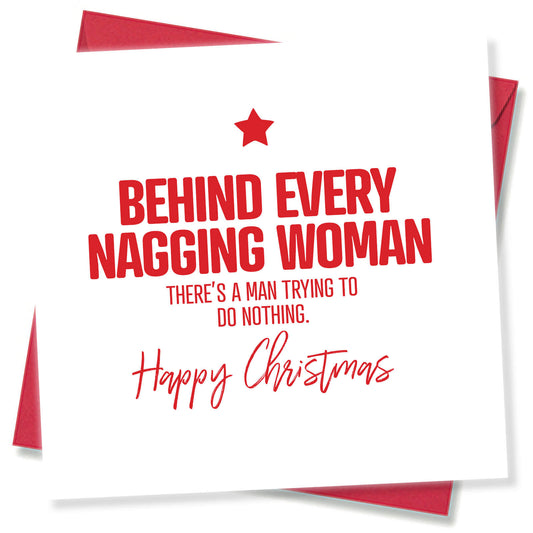 Behind Every Nagging Woman Christmas Card