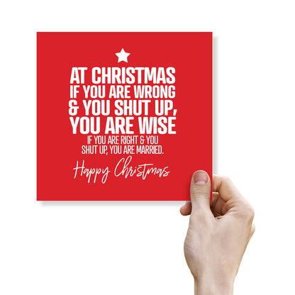 If You Are Right & Shut Up… You Are Married Christmas Card