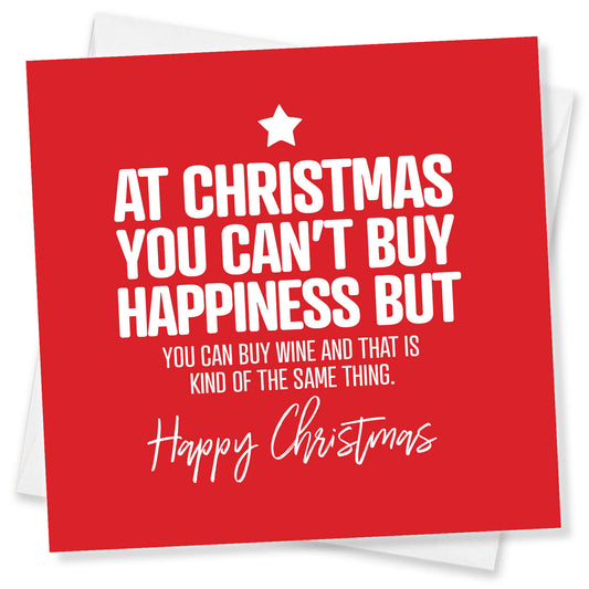 At Christmas You Can’t Buy Happiness... But You Can Buy Wine