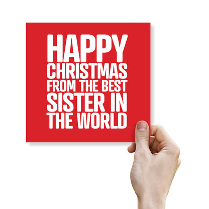 "Happy Christmas From the Best Sister in the World" Christmas Card