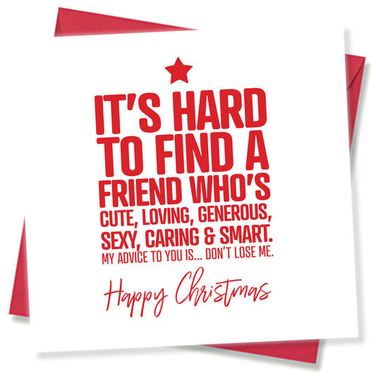"It’s Hard to Find a Friend Like Me..." Christmas Card