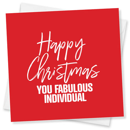Happy Christmas You Fabulous Individual